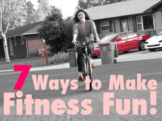 7 Ways to Make Fitness Fun