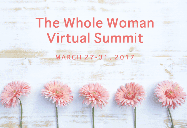 The Whole Woman Summit is Set for March 2017