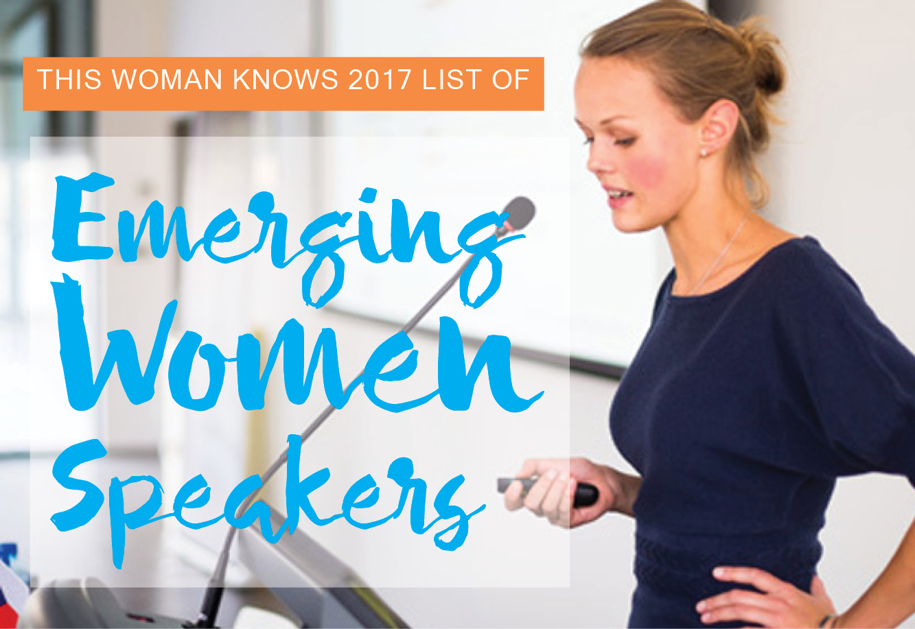 She’s Ready! TWK 2017 List of Emerging Women Speakers