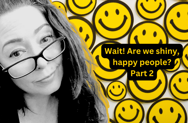 007. Wait! Are we shiny happy people? Part 2