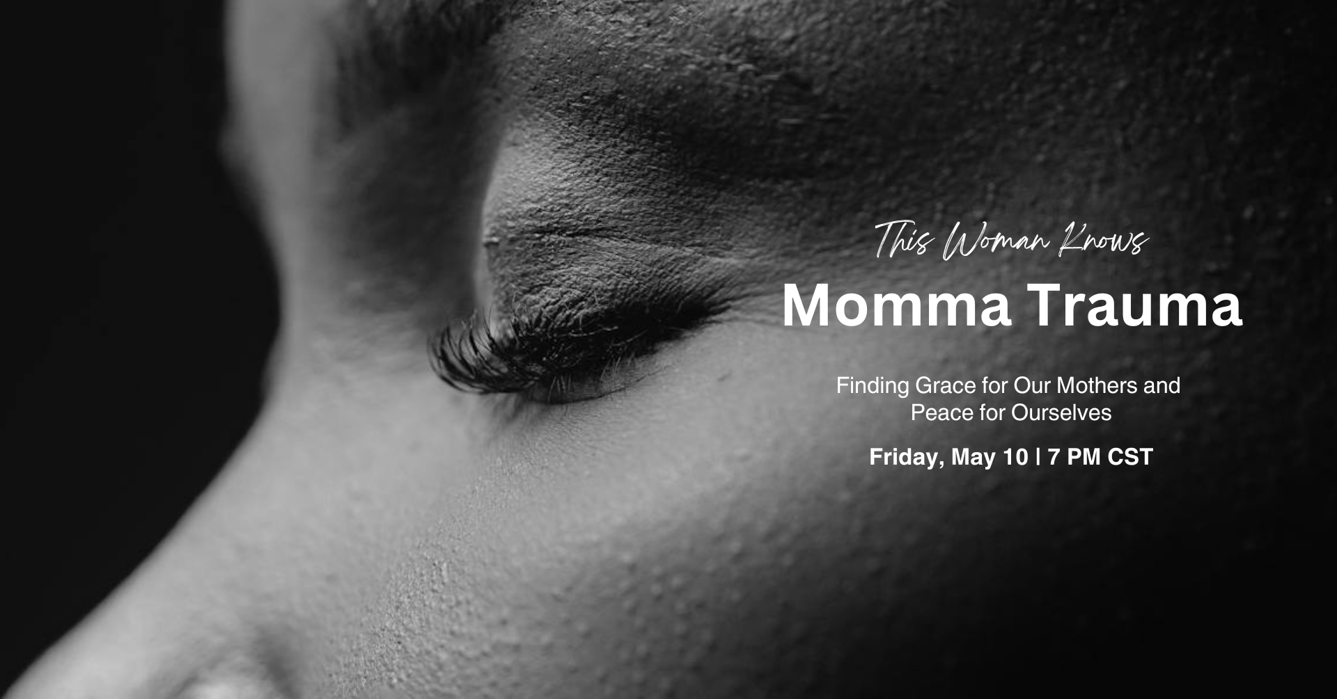 Momma Trauma: Finding Grace for Our Mothers and Peace For Ourselves